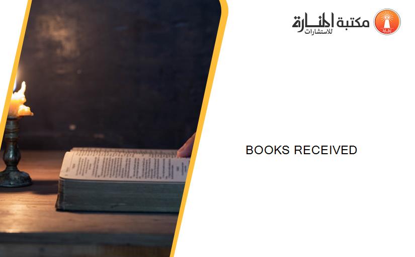 BOOKS RECEIVED