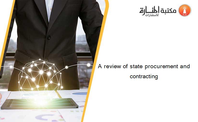 A review of state procurement and contracting