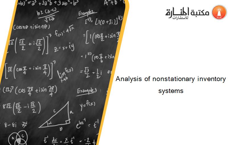 Analysis of nonstationary inventory systems