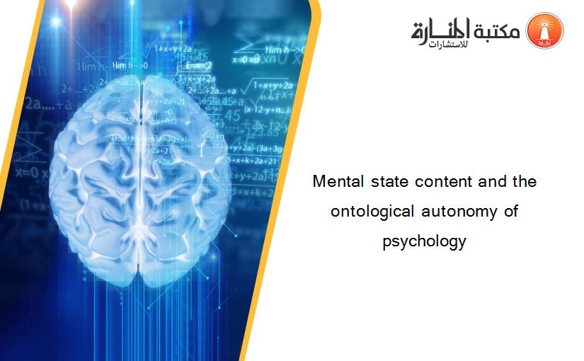 Mental state content and the ontological autonomy of psychology