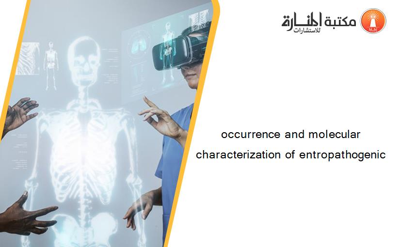 occurrence and molecular characterization of entropathogenic