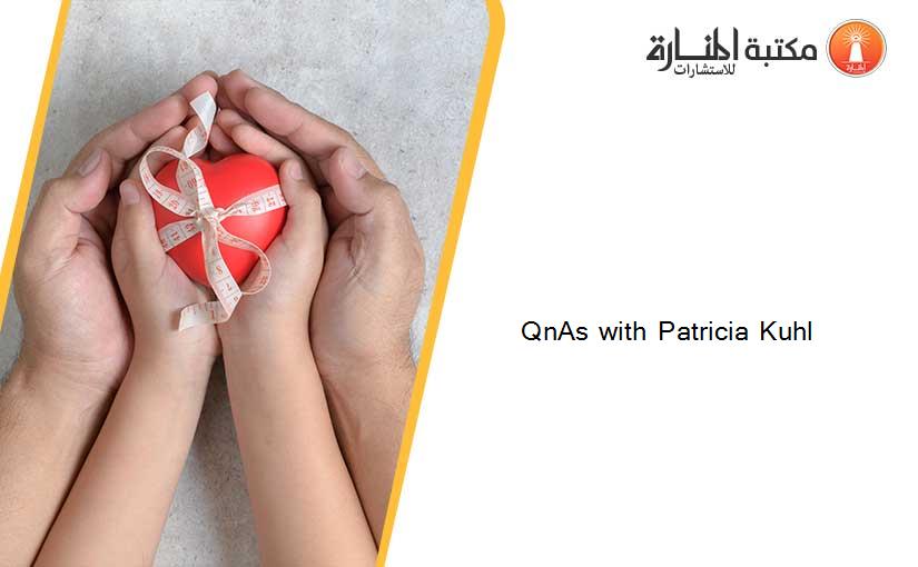 QnAs with Patricia Kuhl