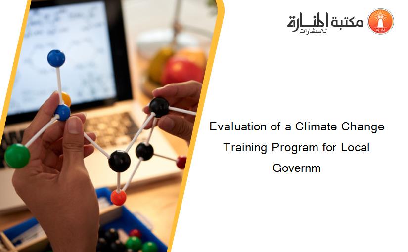 Evaluation of a Climate Change Training Program for Local Governm