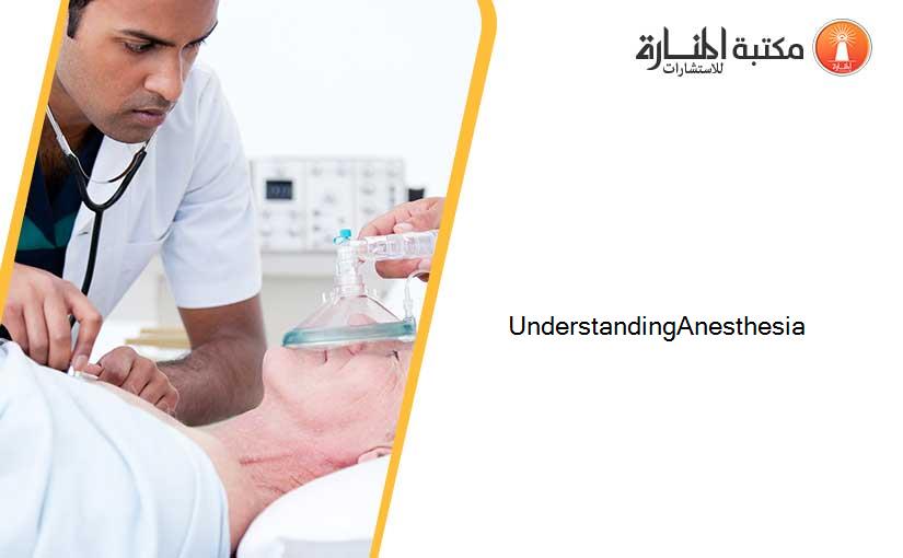 UnderstandingAnesthesia