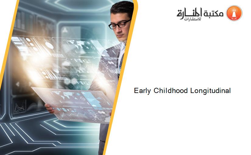 Early Childhood Longitudinal