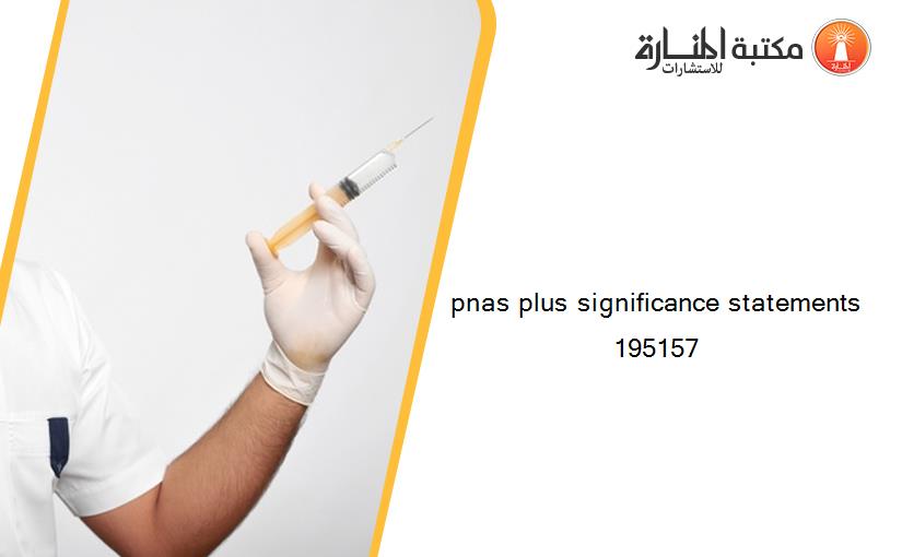 pnas plus significance statements 195157