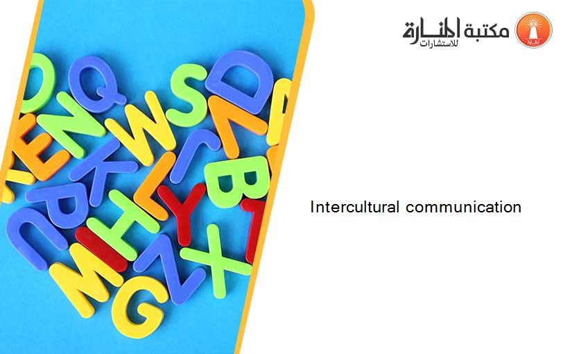 Intercultural communication