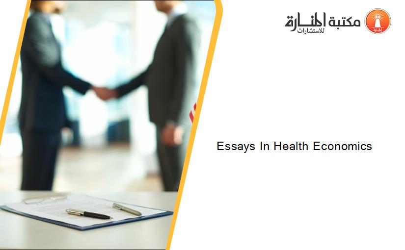 Essays In Health Economics