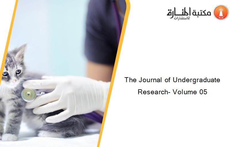 The Journal of Undergraduate Research- Volume 05