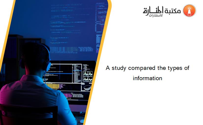 A study compared the types of information