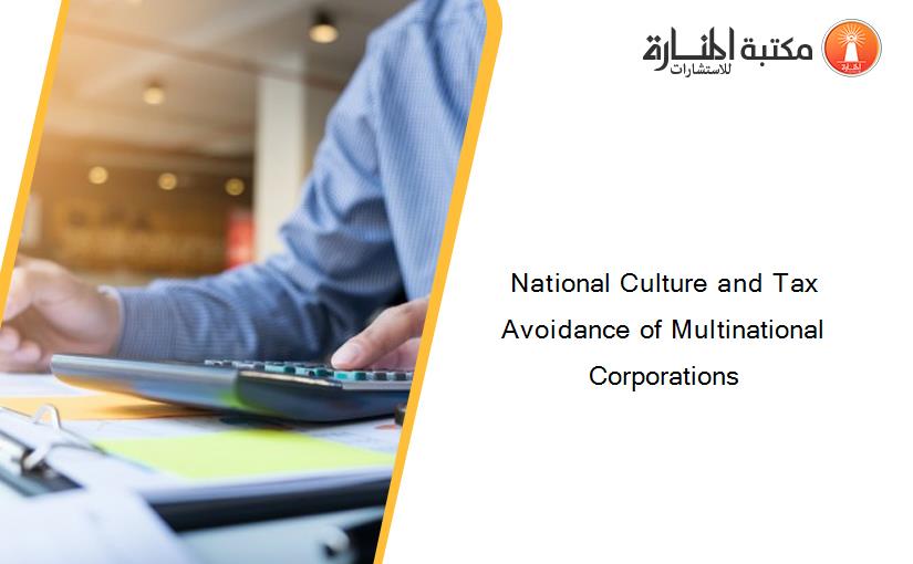 National Culture and Tax Avoidance of Multinational Corporations