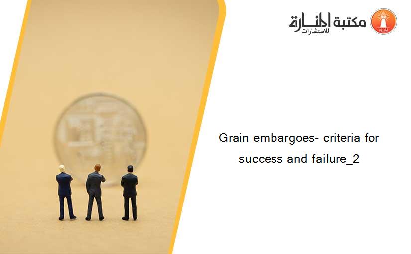 Grain embargoes- criteria for success and failure_2