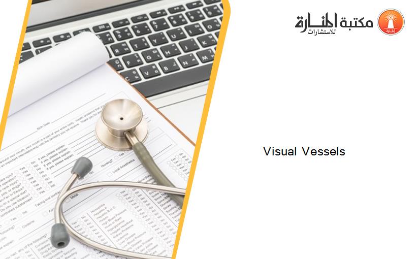 Visual Vessels