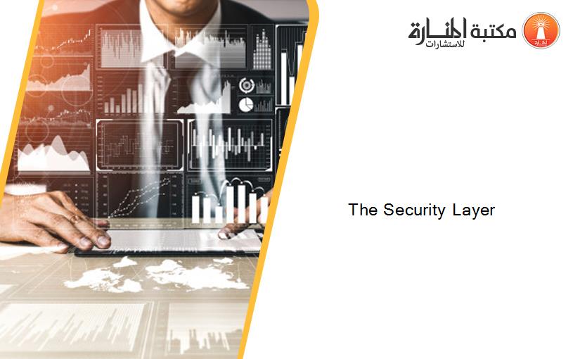 The Security Layer