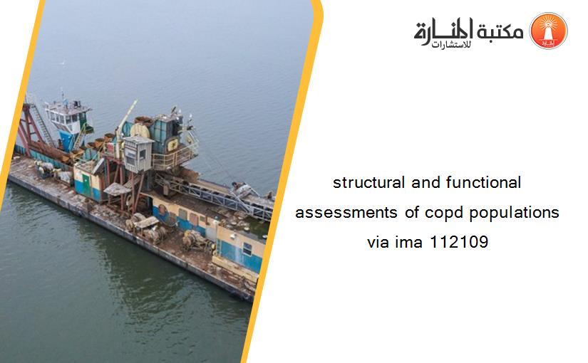 structural and functional assessments of copd populations via ima 112109
