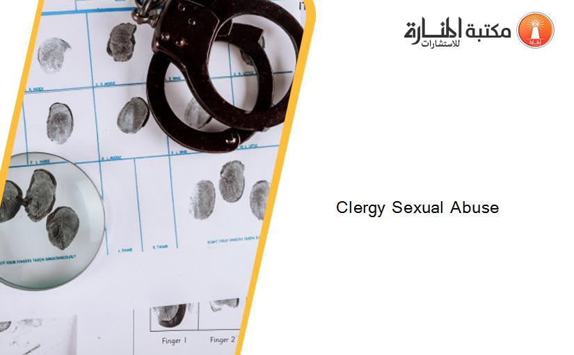 Clergy Sexual Abuse