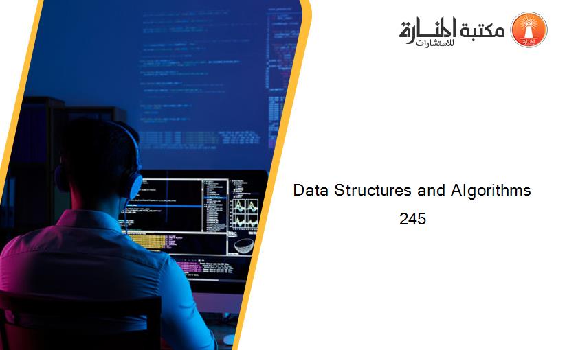 Data Structures and Algorithms 245
