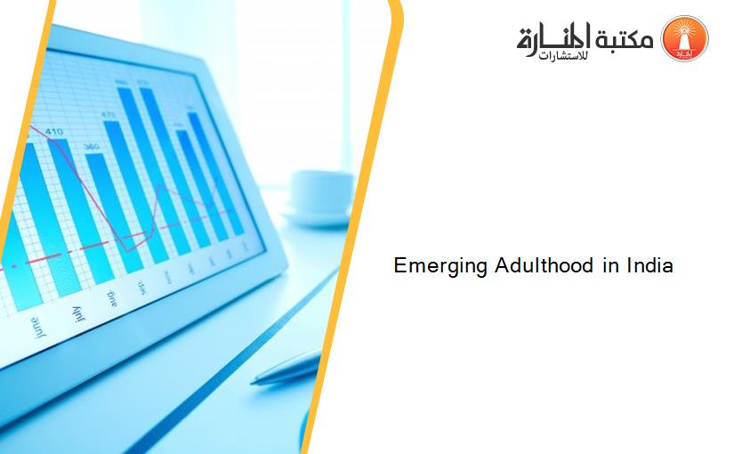 Emerging Adulthood in India