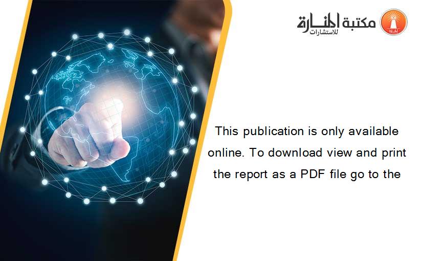 This publication is only available online. To download view and print the report as a PDF file go to the