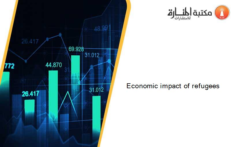 Economic impact of refugees