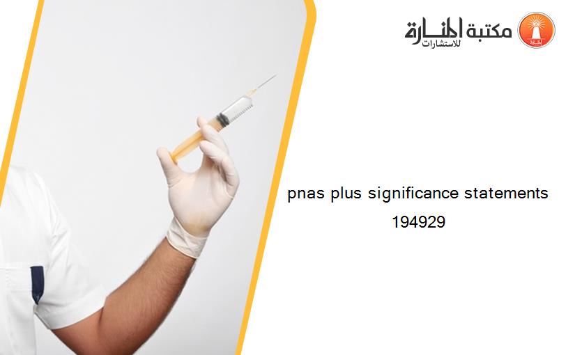pnas plus significance statements 194929