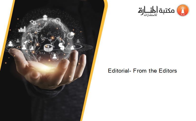 Editorial- From the Editors