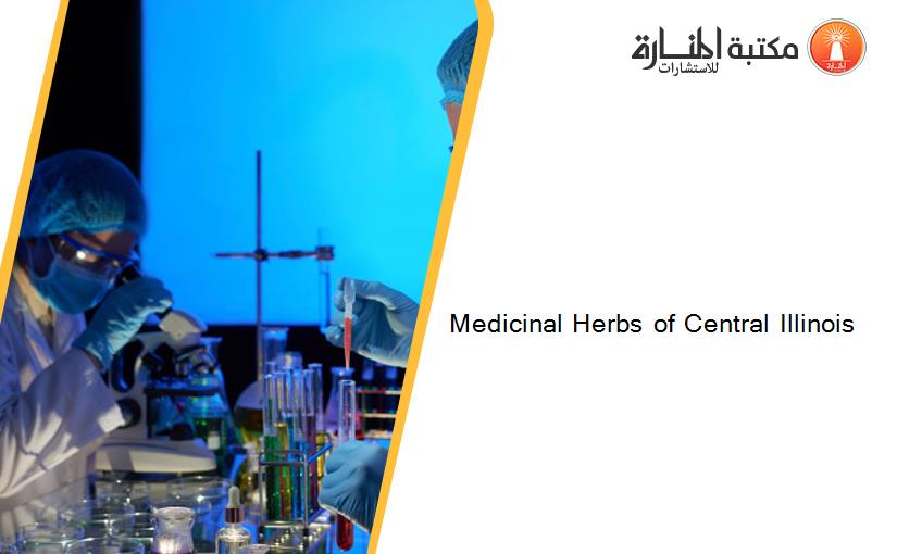Medicinal Herbs of Central Illinois