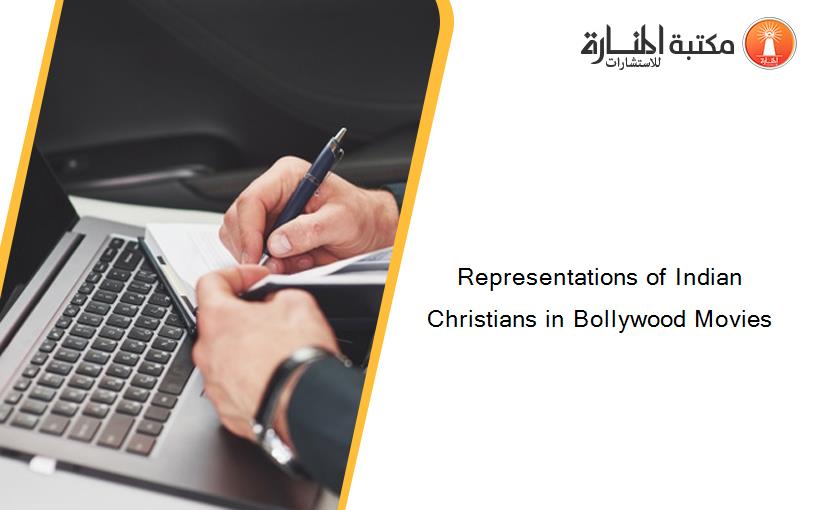 Representations of Indian Christians in Bollywood Movies