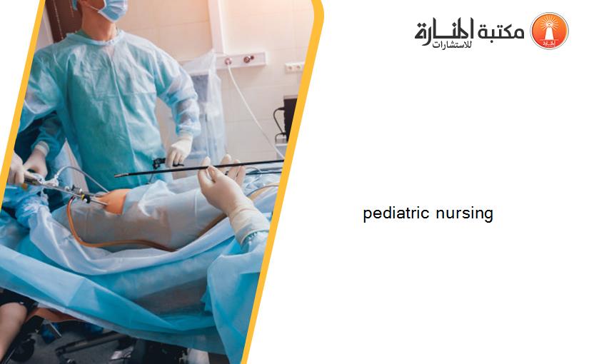 pediatric nursing