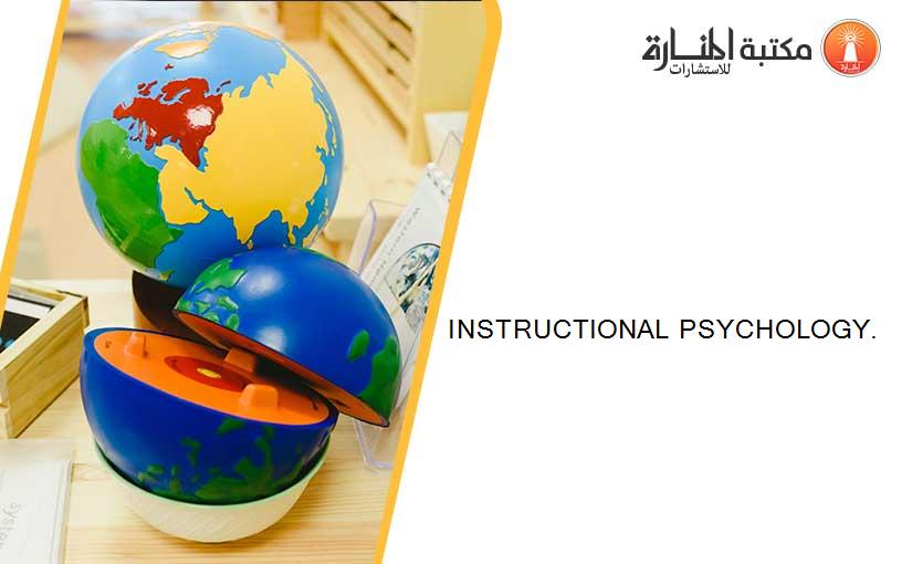 INSTRUCTIONAL PSYCHOLOGY.