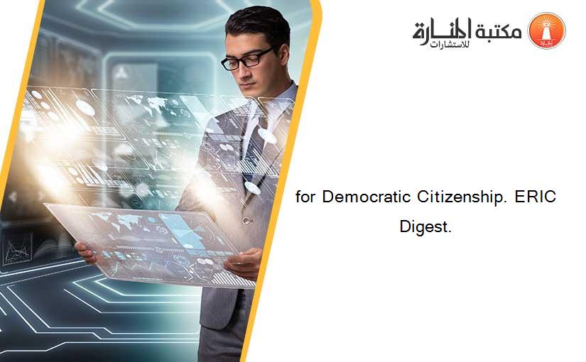 for Democratic Citizenship. ERIC Digest.