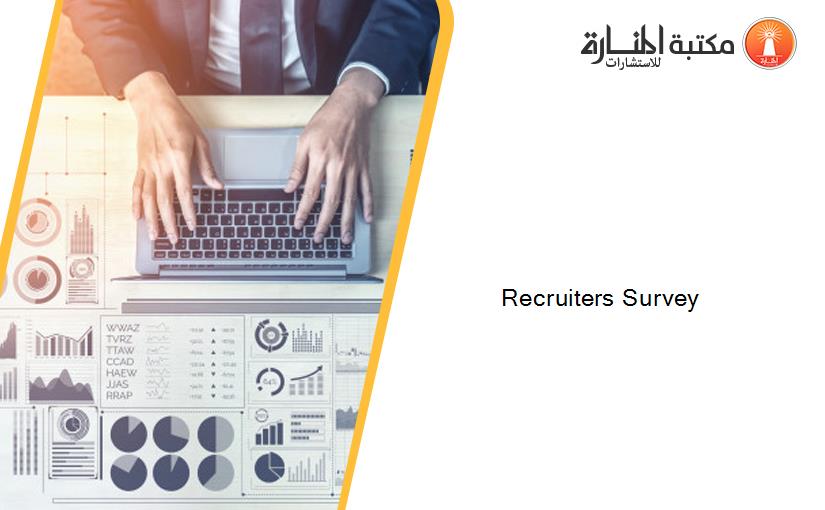 Recruiters Survey