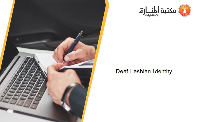 Deaf Lesbian Identity