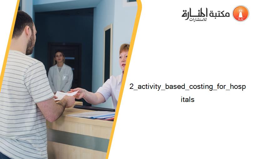 2_activity_based_costing_for_hospitals