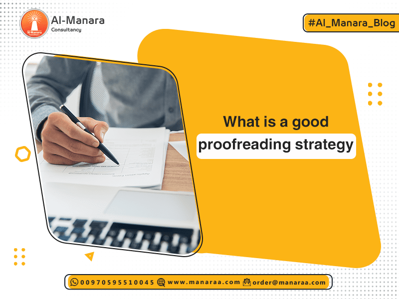 What is a good proofreading strategy