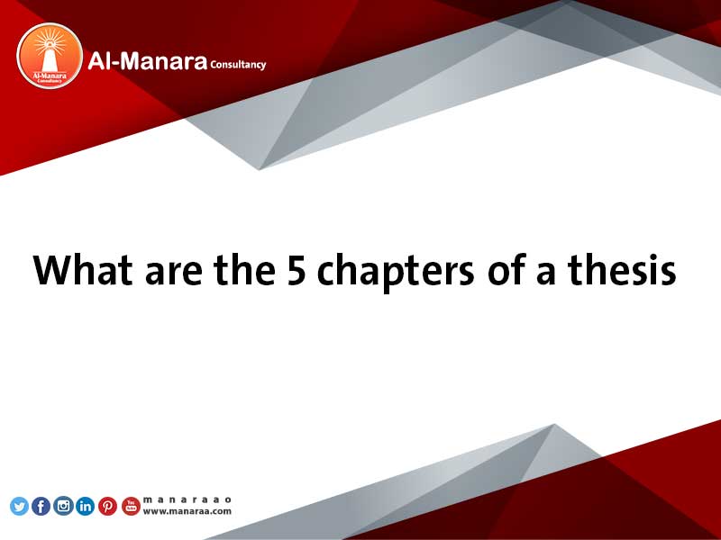What are the 5 chapters of a thesis?