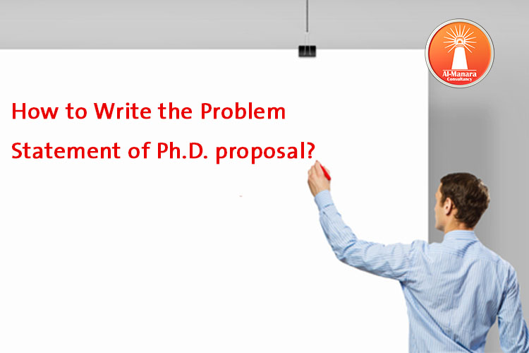 How to Write the Problem Statement of Ph.D. proposal?