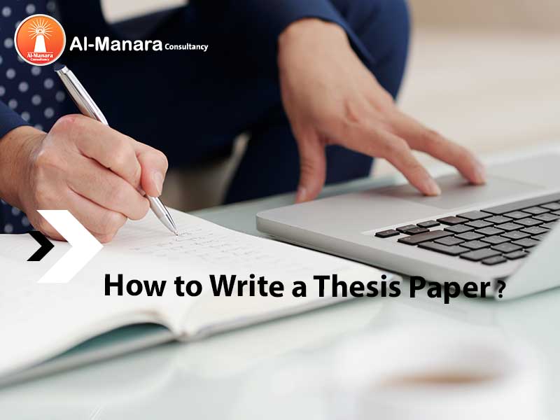How to Write a Thesis Paper?