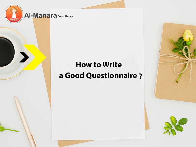 How to Write a Good Questionnaire?